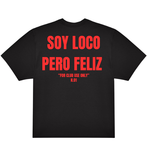 SOY LOCO PERO FELIZ N.01